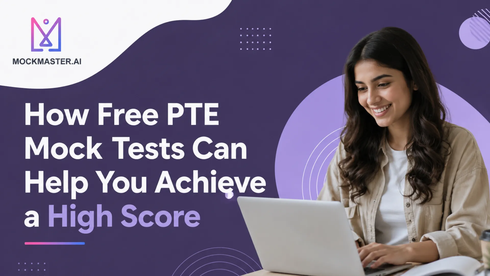 How Free PTE Mock Tests Can Help You Achieve a High Score